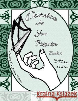 Classics at Your Fingertips: Book 3 Julietta Rabens 9781514827055