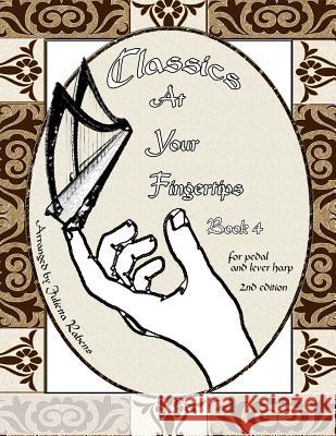 Classics at Your Fingertips: Book 4 Julietta Rabens 9781514827208