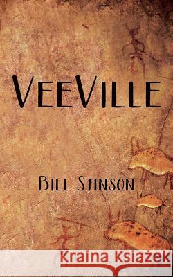 VeeVille Stinson, Bill 9781514834015 Createspace