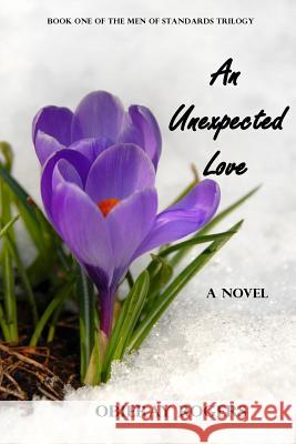 An Unexpected Love Obieray Rogers 9781514835623