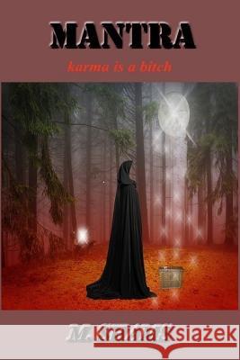 mantra: karma is a bitch Shams, M. 9781514838501