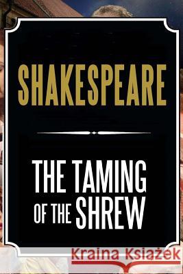 The Taming of the Shrew William Shakespeare 9781514848821