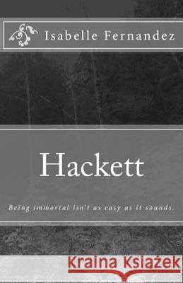 Hackett Isabelle Fernandez 9781514862414 Createspace Independent Publishing Platform