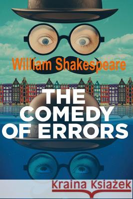 The Comedy of Errors William Shakespeare 9781514864517 Createspace