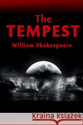 The Tempest William Shakespeare 9781514865200 Createspace