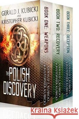 The Polish Discovery: The Society of Orion 1-3 Kristopher Kubicki Gerald J. Kubicki 9781514870341 Createspace Independent Publishing Platform