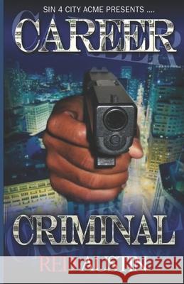 Career Criminal Red Austin 9781514877005 Createspace