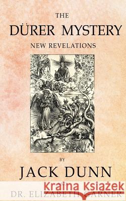 The Dürer Mystery: New Revelations Garner, Elizabeth 9781514878408 Createspace Independent Publishing Platform