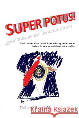 Super POTUS! Herzfeld, Robert 9781514890165