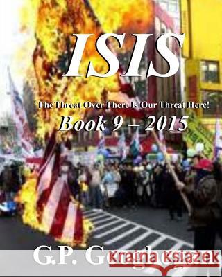 ISIS - Book 9 Geoghegan, G. P. 9781514895320 Createspace