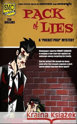 Pack of Lies: A Pocket Pulp Mystery Mikey Wood Byron Winton Mikey Wood 9781514898239 Createspace