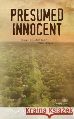 Presumed Innocent Sam Fresno 9781515004981 Createspace Independent Publishing Platform