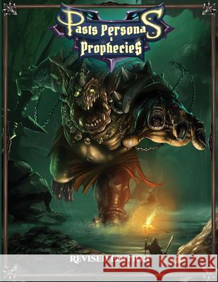 Pasts, Personas & Prophecies: Roleplaying Game Hunter Michael Fox 9781515007319 Createspace Independent Publishing Platform
