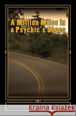 A Million Miles in a Psychic's Shoes Bernice Golden Sallie L. Moppert 9781515007456 Createspace