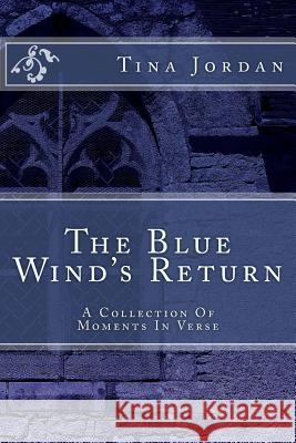 The Blue Wind's Return Tina Jordan 9781515009139