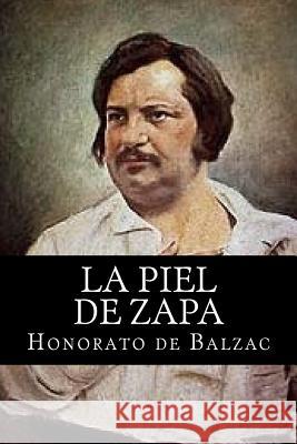La Piel de Zapa Honorato D 1. Books 9781515011118 Createspace