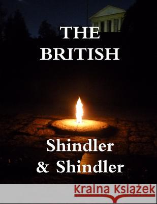 The British Max Shindler Nigel Shindler 9781515013723 Createspace