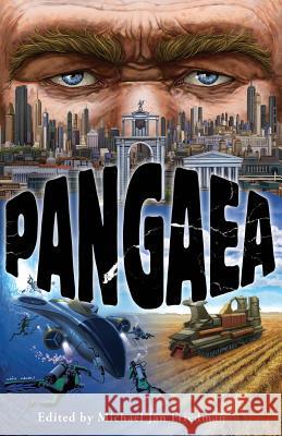 Pangaea Aaron Rosenberg Kelly Meding Michael Jan Friedman 9781515021001