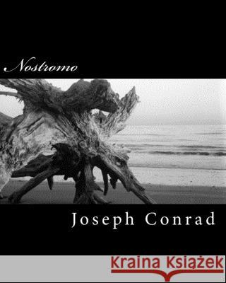 Nostromo Joseph Conrad 9781515022442 Createspace Independent Publishing Platform