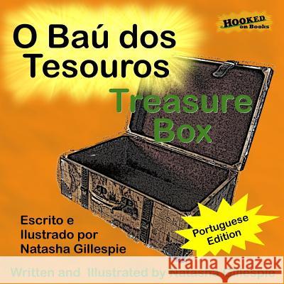 Treasure Box (Portuguese Edition): O Baú dos Tesouros Gillespie, Natasha 9781515024545