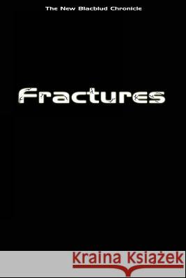 Fractures MR Shaun Garrett MR Rory Bocostol 9781515026778 Createspace