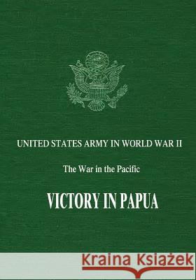 Victory in Papua Samuel Milner 9781515027829 Createspace