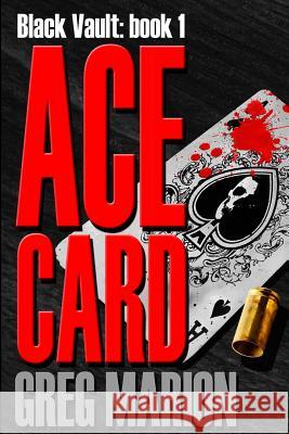 Ace Card Greg Marion 9781515032021