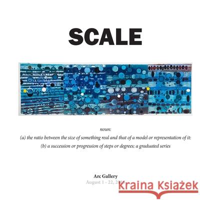 Scale Arc Gallery                              Michael Yochum 9781515039822 Createspace Independent Publishing Platform
