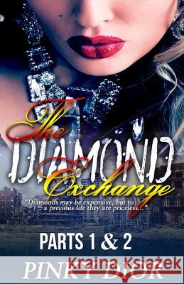 The Diamond Exchange 1 & 2 Pinky Dior 9781515041528