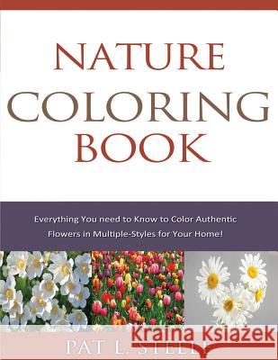 Nature Coloring Book Pat L. Steele 9781515059158 Createspace Independent Publishing Platform