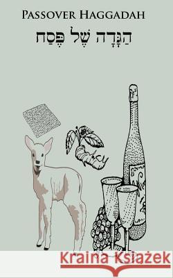 Passover Haggadah - Shem Qadosh Version J. a. Brown 9781515061113 Createspace