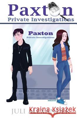 Paxton Private Investigations Juli Alexander 9781515069577 Createspace