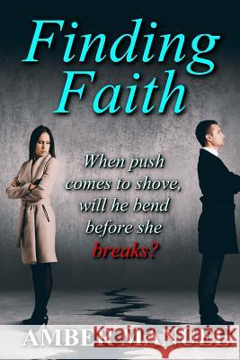 Finding Faith (Large Print): A Waking Up Novel Manuel, Amber 9781515071075 Createspace