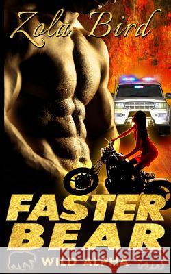 Faster Bear: (BWWM) Paranormal BBW Bear Shifter Romance Standalone Press, Bbw Shifter 9781515071419 Createspace