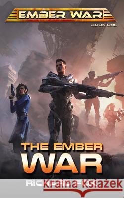 The Ember War Richard Fox 9781515071754