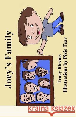 Joey's family Blevins, Tracy 9781515081593 Createspace Independent Publishing Platform