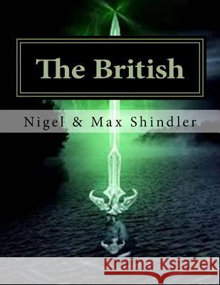 The British: The Tower: Book V Nigel Shindler Max Shindler 9781515082521 Createspace Independent Publishing Platform