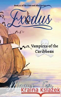 Exodus Magus Tor 9781515083481 Createspace