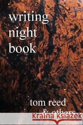 writing night book: a poetry and oddity anthologia Tudor, Michelle 9781515083894 Createspace