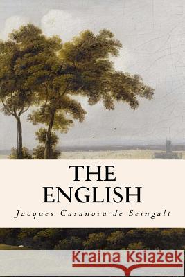 The English Jacques Casanova D Arthur Machen 9781515087366 Createspace