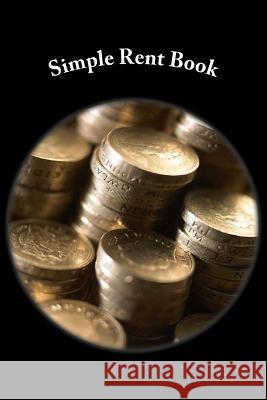 Simple Rent Book Alex Edwards 9781515087625 Createspace