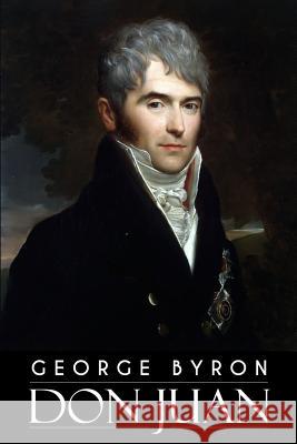 Don Juan George Byron 9781515089148 Createspace