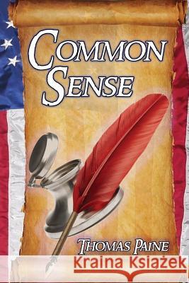 Common Sense Thomas Paine 9781515090694