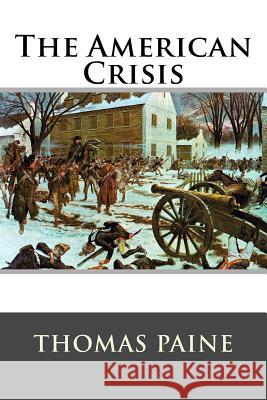 The American Crisis Thomas Paine 9781515090946