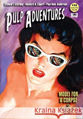 Pulp Adventures #18: Model For a Corpse Bellem, Robert Leslie 9781515101109 Createspace