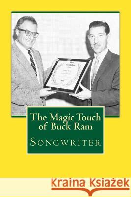 The Magic Touch of Buck Ram Carr, J. Patrick 9781515109570