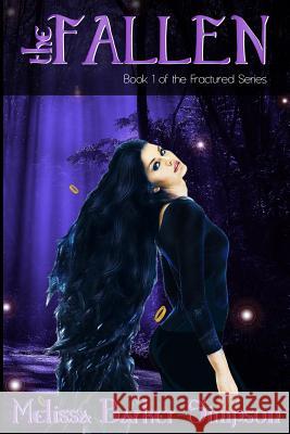 The Fallen Melissa Barker-Simpson 9781515109846 Createspace