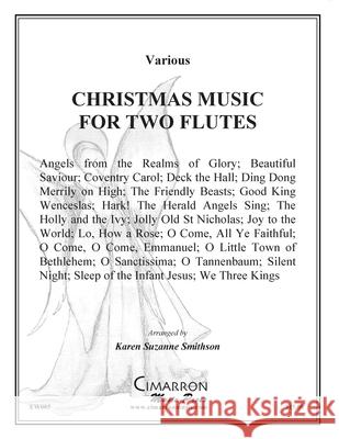 Christmas Music for Two Flutes Karen Suzanne Smithson Various 9781515111030 Createspace Independent Publishing Platform