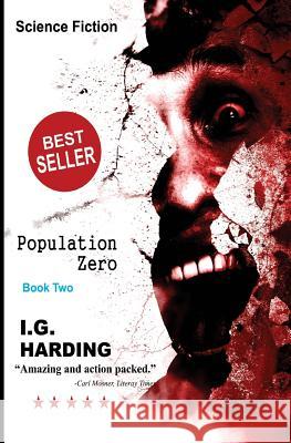 Science Fiction: Population Zero [Science Fiction Books] I. G. Harding 9781515112839 Createspace