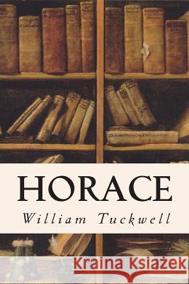 Horace William Tuckwell 9781515117919